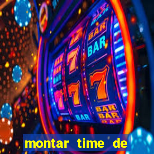 montar time de futebol site